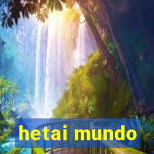 hetai mundo